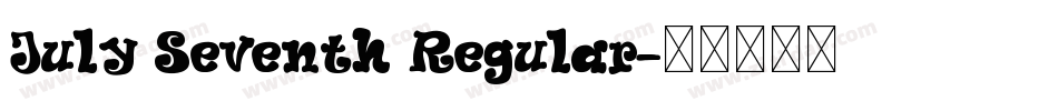July Seventh Regular字体转换
